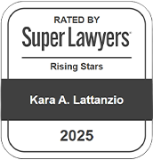 Rated by Super Lawyers | Rising Stars | Kara A. Lattanzio | 2025